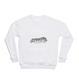 Creative Caterpillar Shirt For Men And W Crewneck Sweatshirt | Insect, Orderlepidoptera, Fallarmyworm, Beetle, Looper, Gusjenica, Spodopteraexigua, Larva, Rups , Housenka 