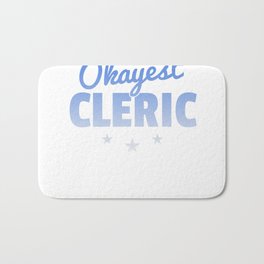 World's Okayest Cleric Fantasy Role Play Funny Gift Bath Mat | Dnd, Nerdy, Nerd, Graphicdesign, Dungeonsdragons, Clericgiftidea, Clergyman, Weapon, Roleplay, Cleric 