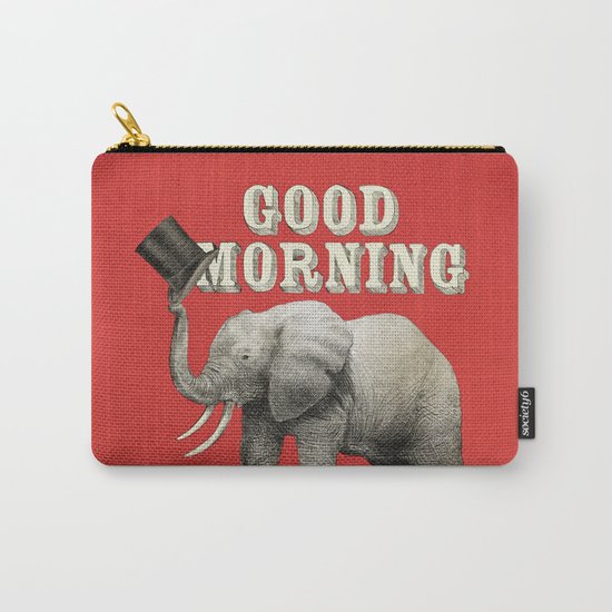Good Morning Carry-All Pouch