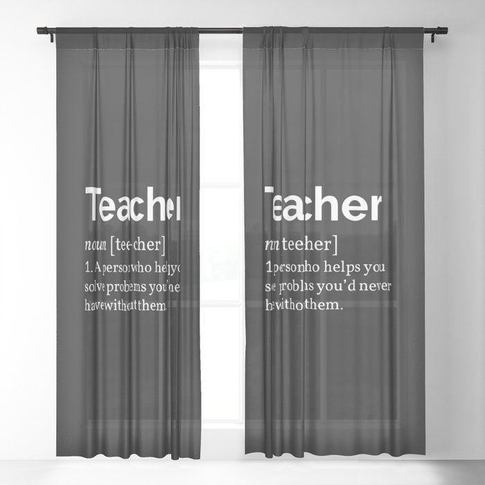 Teacher Definition Sheer Curtain By Lemon Pepper Society6