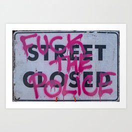 Street Closed Art Print