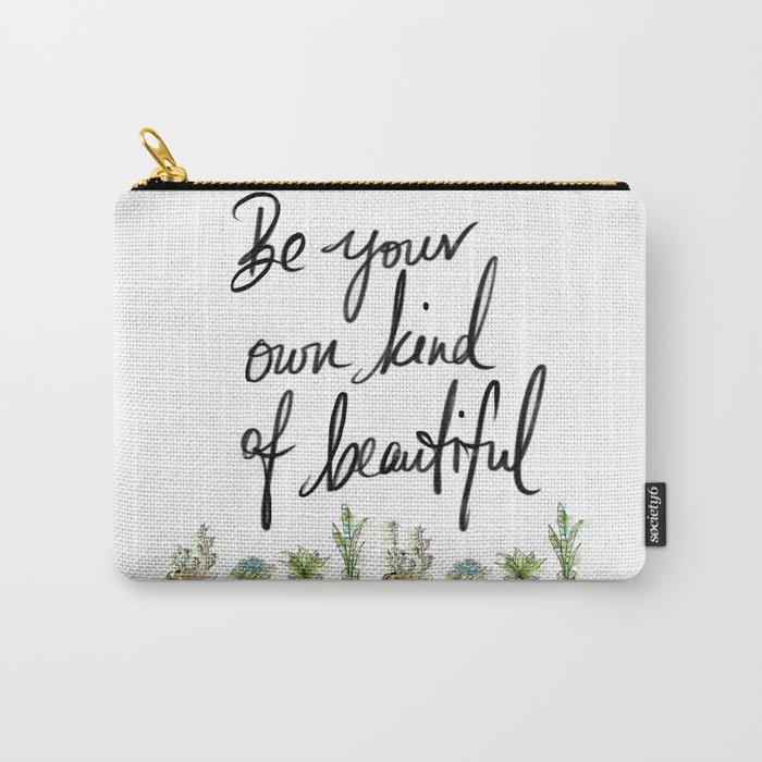 Be you own kind of beautiful pillow Carry-All Pouch