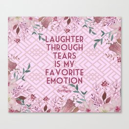 Steel Magnolias Laughter Through Tears Truvy Quote Canvas Print
