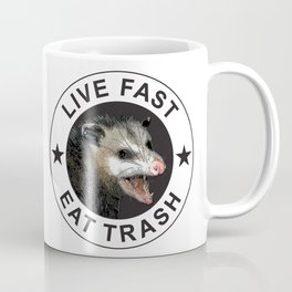 Live Fast Eat Trash - Possum Mug