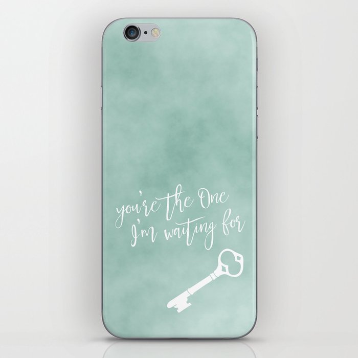 you're the One I'm waiting for iPhone Skin