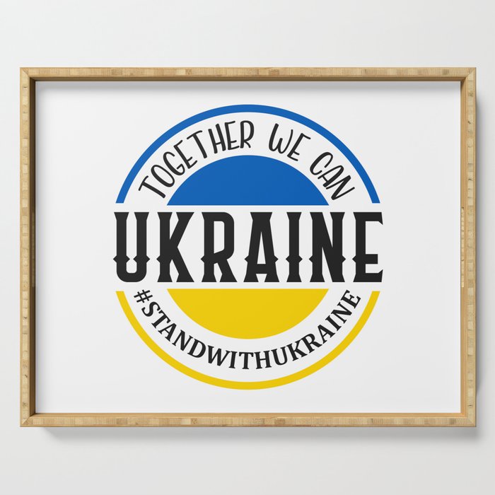 Together We Can Ukraine Serving Tray
