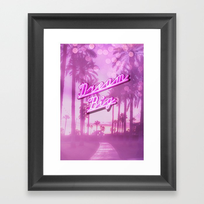 Dream Big Pink Paradise Framed Art Print