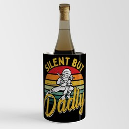 Silent but dadly ninja retro Fathersday 2022 Wine Chiller
