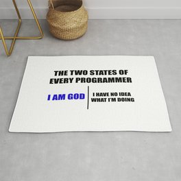 The two states of every programmer Rug