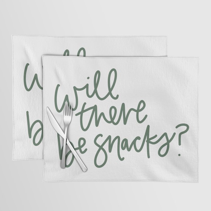 Snacks? Placemat