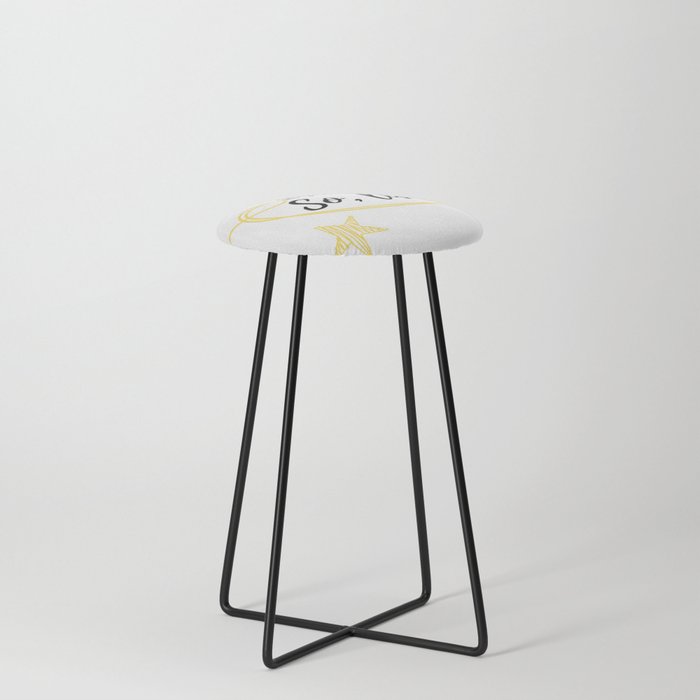 Your life is yours. So, live. Counter Stool