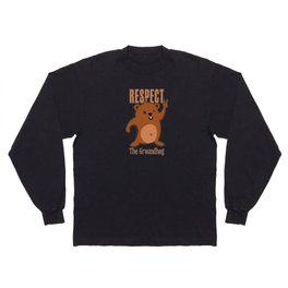 Respect Groundhog Rodent Groundhog Day Long Sleeve T-shirt