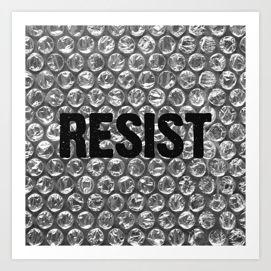 Resist Art Print