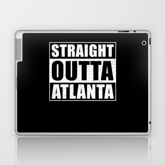 Straight Outta Atlanta Laptop & iPad Skin