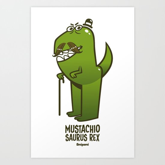 Mustachio Saurus Rex Art Print