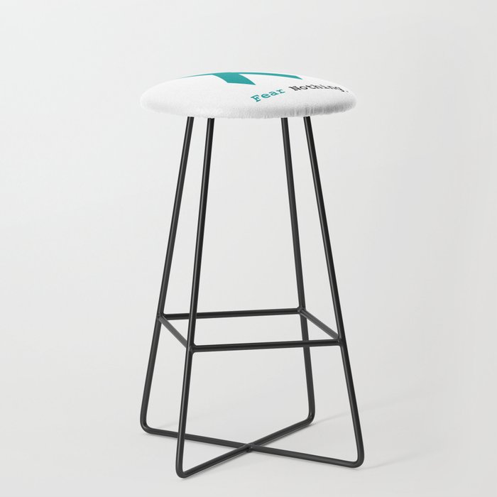 Fear Nothing: Teal Ribbon Bar Stool