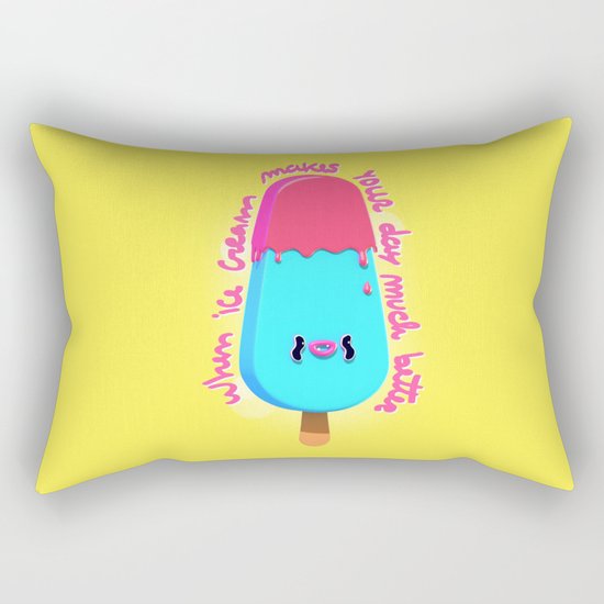 When ice cream makes your day much better Rectangular Pillow
