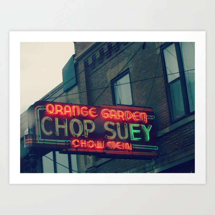 Chop Suey II ~ Chicago vintage neon sign Art Print