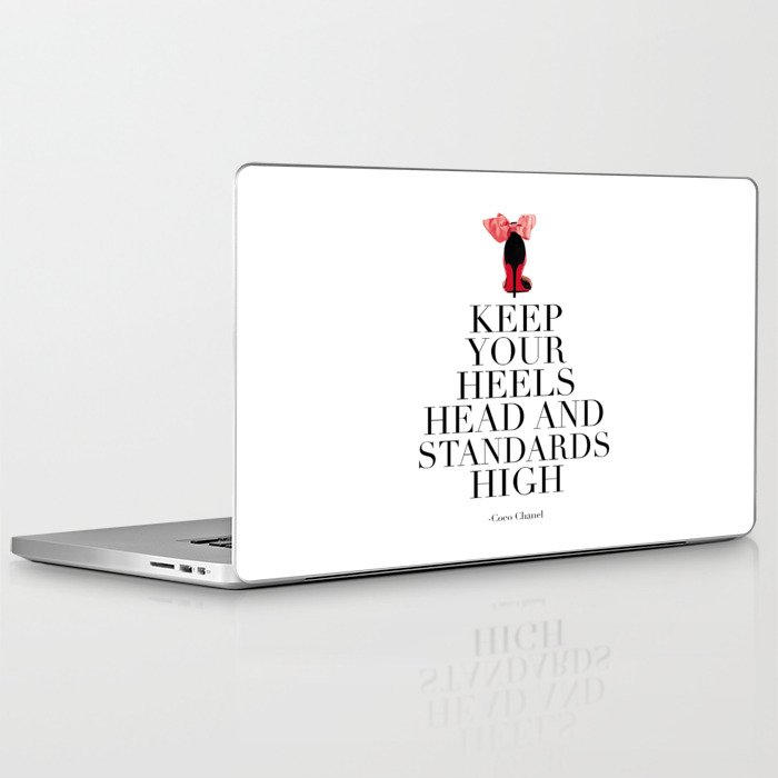 QUOTE, Keep Your Heels Head And Standards High,Chanel Wall Art,Girls Room  Decor,Fashion Print,Fashio Laptop & iPad Skin by AlexTypography