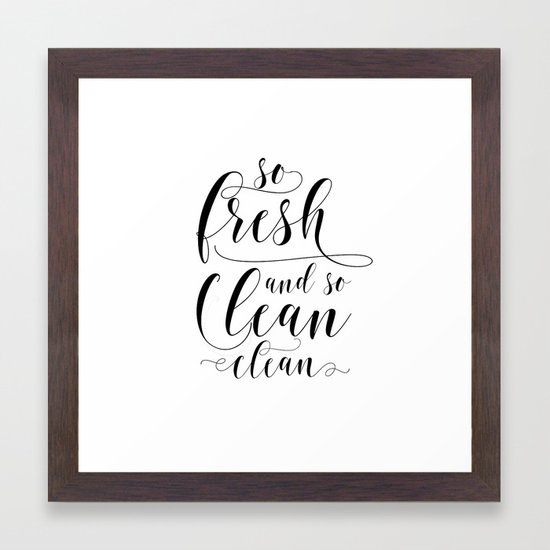 So Fresh And So Clean Clean Printable Art Bathroom Wall Art Bathroom Printables Framed Art Print