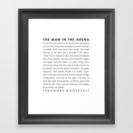 The Man In The Arena Framed Art Print