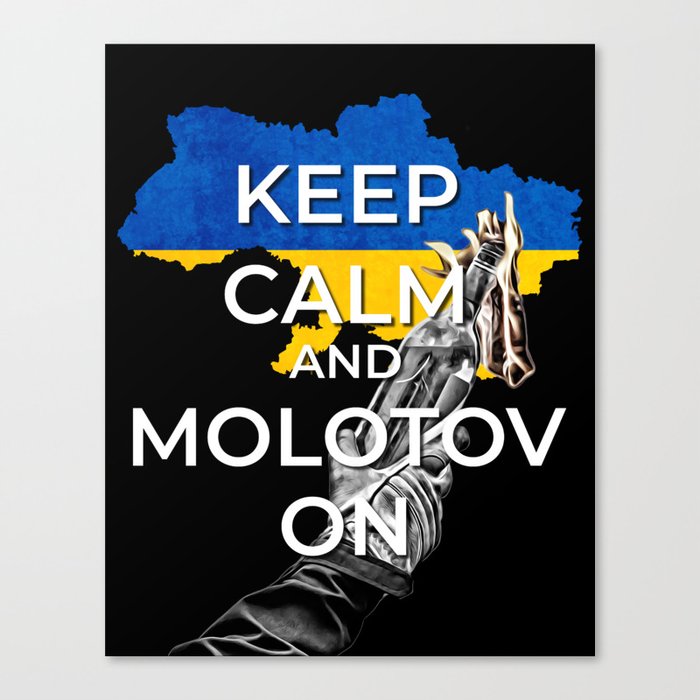 Keep Calm and Molotov On - Ukrainian Flag and Coat Of Arms - 3 Canvas Print