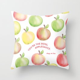 You're The Boss, Applesauce Watercolor Throw Pillow