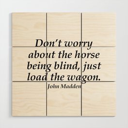 JOHN MADDEN INSPIRATIONAL QUOTES Wood Wall Art