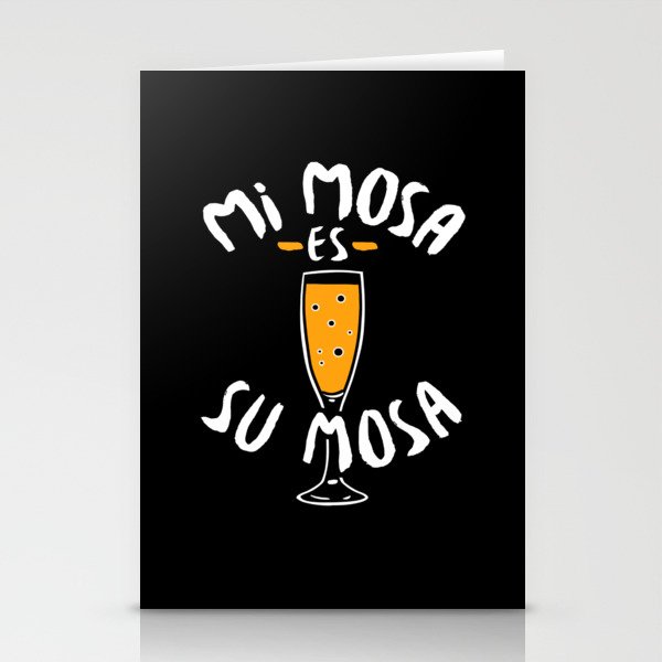 Mimosa - Mi Mosa Es Su Mosa Stationery Cards