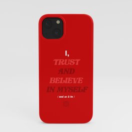 Root Chakra - I Trust And Believe In Myself  iPhone Case