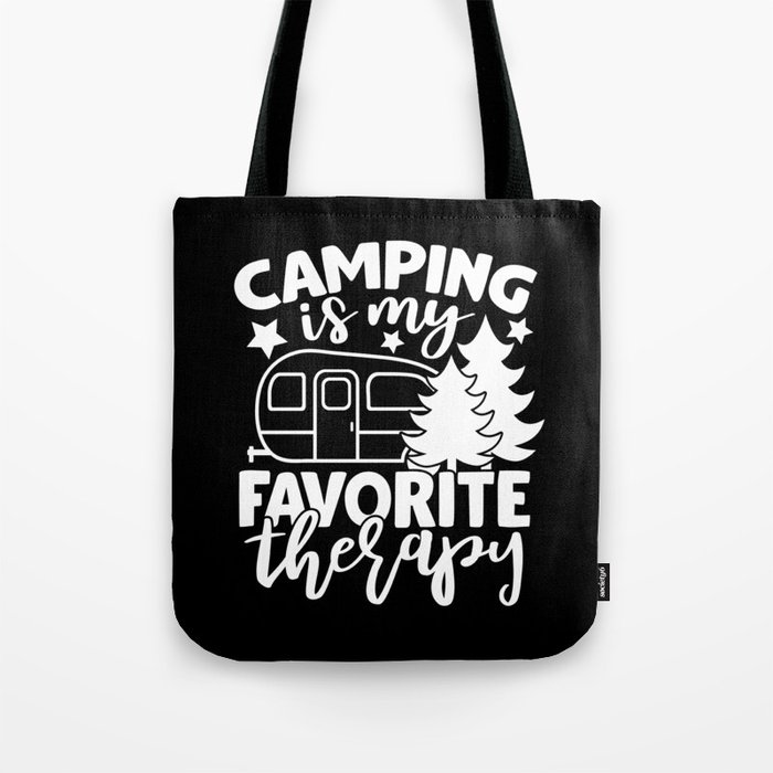 Camping Is My Favorite Therapy Funny Camper Saying Tote Bag