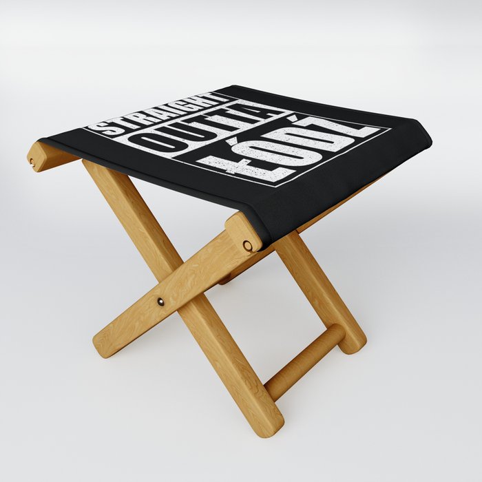 Straight Outta Lodz Folding Stool