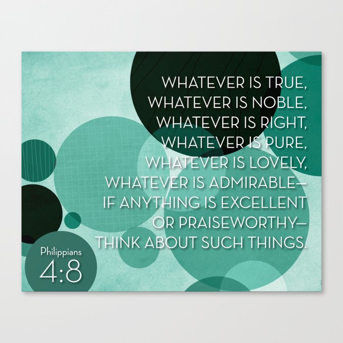 Philippians 4:8 - Green Canvas Print