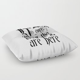 Hell Is Empty And All The Devils Are Here Black Text Floor Pillow