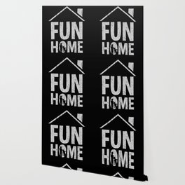 Fun Home Wallpaper