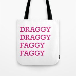 Draggy Draggy Tote Bag