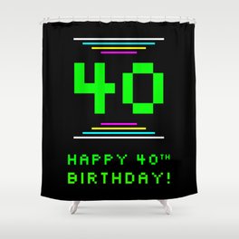 [ Thumbnail: 40th Birthday - Nerdy Geeky Pixelated 8-Bit Computing Graphics Inspired Look Shower Curtain ]