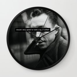 "Should I Kill Myself or Have a Cup of Coffee?" Albert Camus Quote Wall Clock