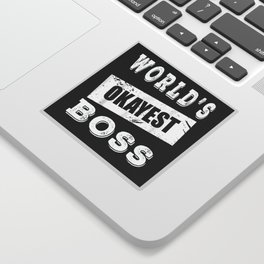 World's okayest boss Sticker