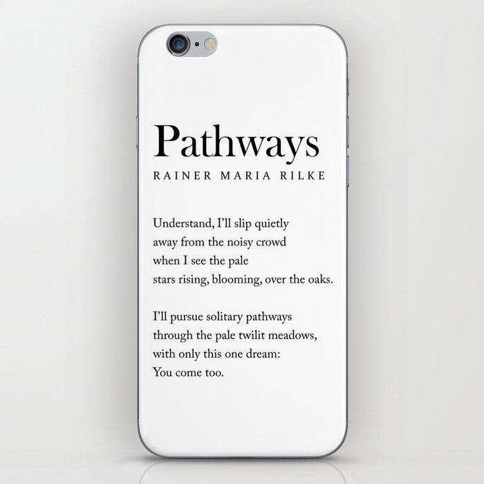 Pathways - Rainer Maria Rilke Poem - Literature - Typography Print 1 iPhone Skin