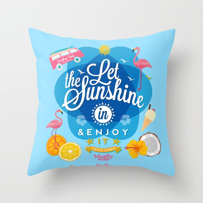 Let the Sunshine in No.2 Throw Pillow