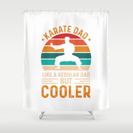 Karate Dad Shower Curtain