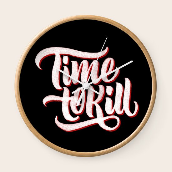 Time to Kill Wall Clock