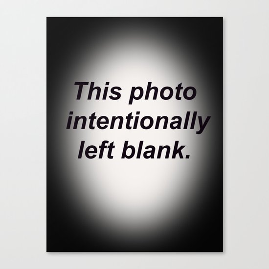 Intentionally Blank Canvas Print