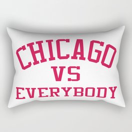 chicago vs everybody Rectangular Pillow