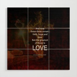 1 Corinthians 13:13 Bible Verses Quote About LOVE Wood Wall Art