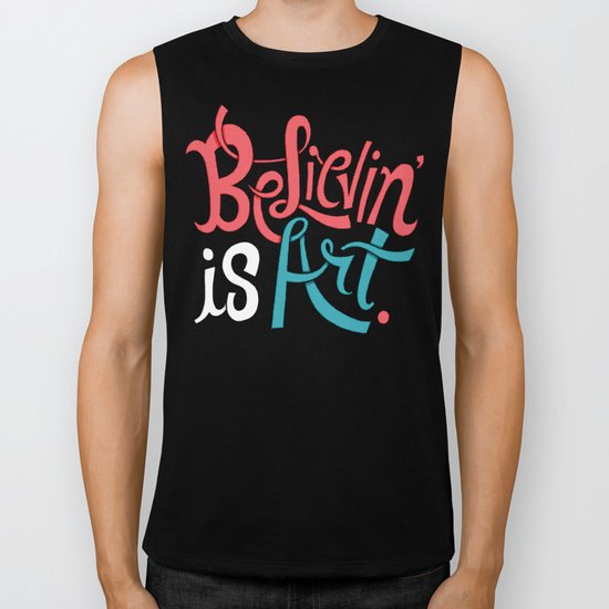 Believing is Art Biker Tank