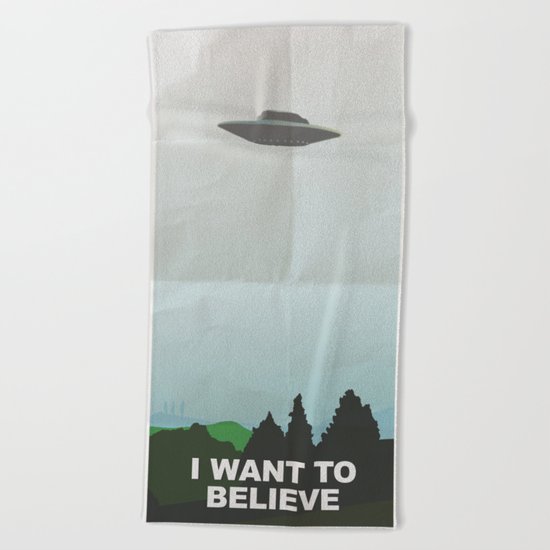 i want to belive! Beach Towel