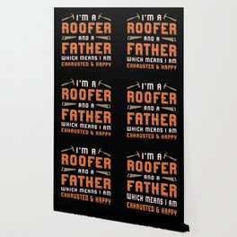 I'm A Roofer And A Father Roof Roofers Dad House Wallpaper