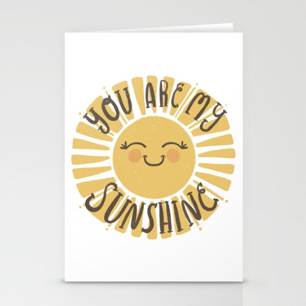 You Are My Sunshine Stationery Cards